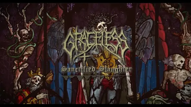 Graceless - Sanctified Slaughter