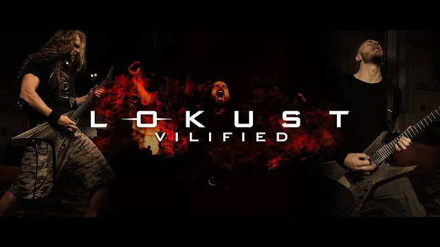 Lokust - Vilified