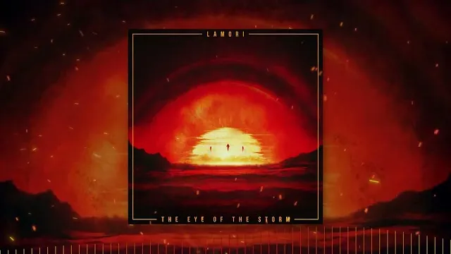 LAMORI - The Eye of the Storm