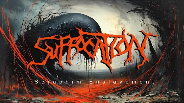 Suffocation - Seraphim Enslavement