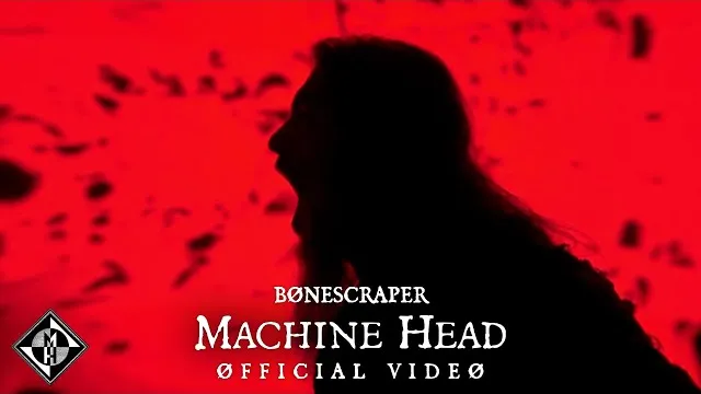 Machine Head - BØNESCRAPER