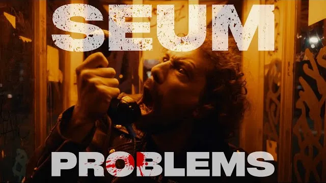 Seum - Problems