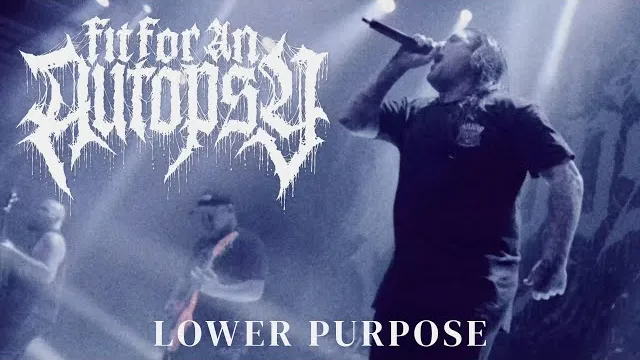 FIT FOR AN AUTOPSY - Lower Purpose