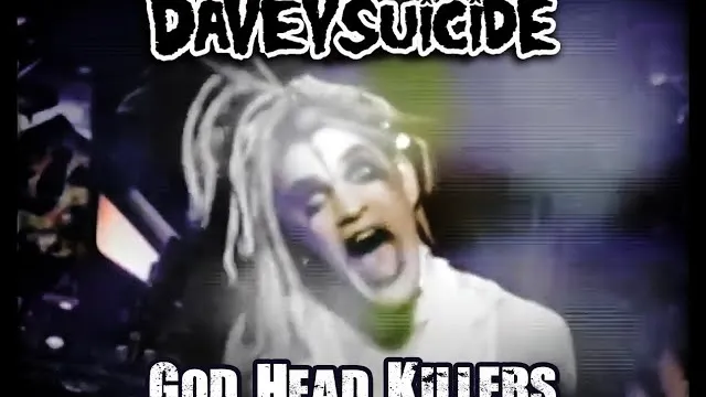 Davey Suicide - GOD HEAD KILLERS