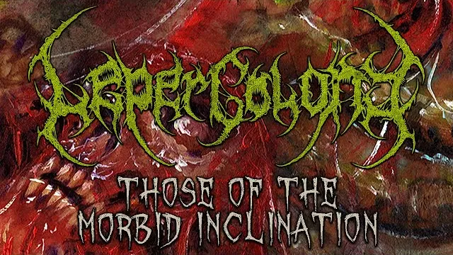 Leper Colony - Those Of The Morbid Inclination