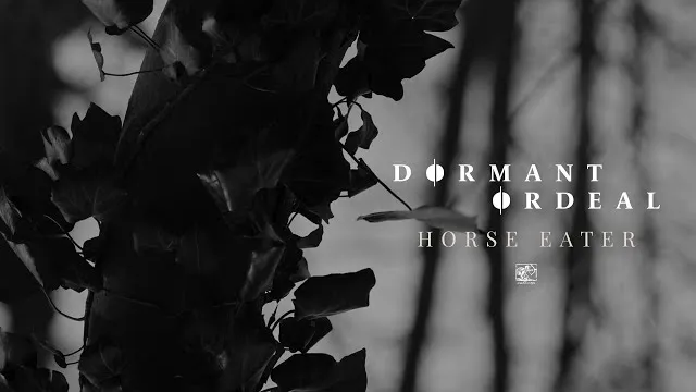 Dormant Ordeal - Horse Eater