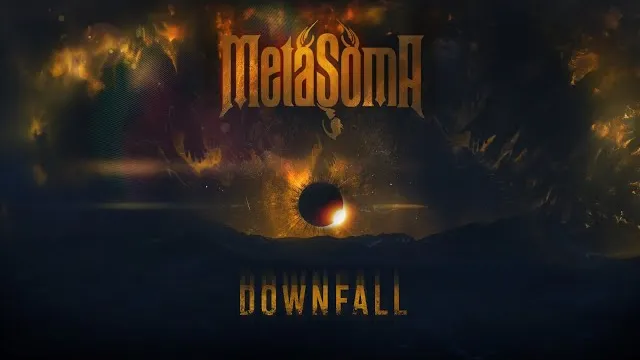 Metasoma - Downfall