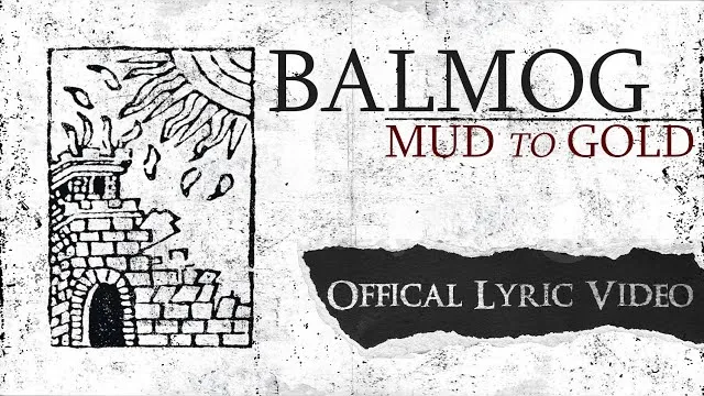 Balmog - Mud To Gold