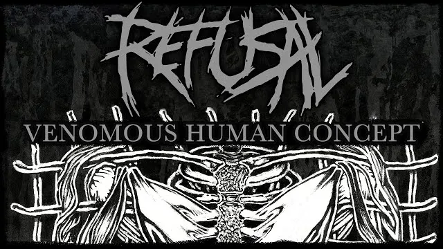Refusal - Venomous Human Concept