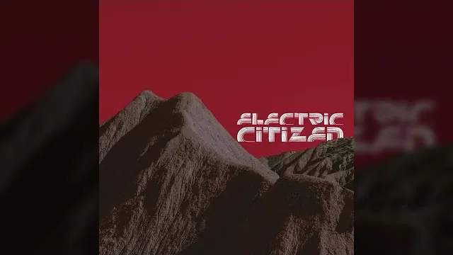 Electric Citizen - Static Vision