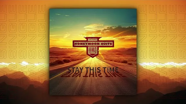 Honeymoon Suite - Stay This Time