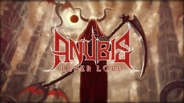 Anubis - Leper Lord
