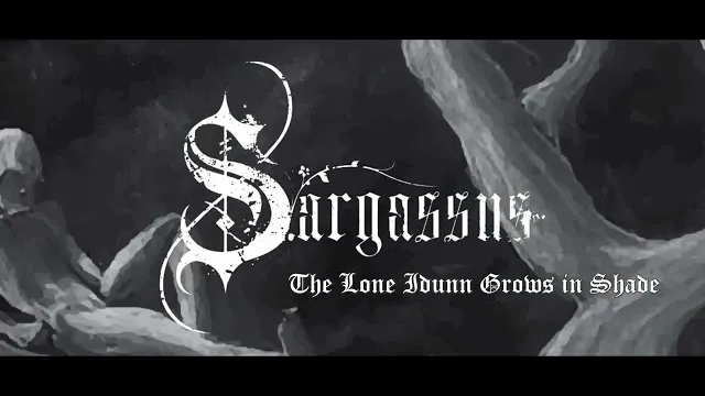Sargassus - The Lone Idunn Grows in Shade