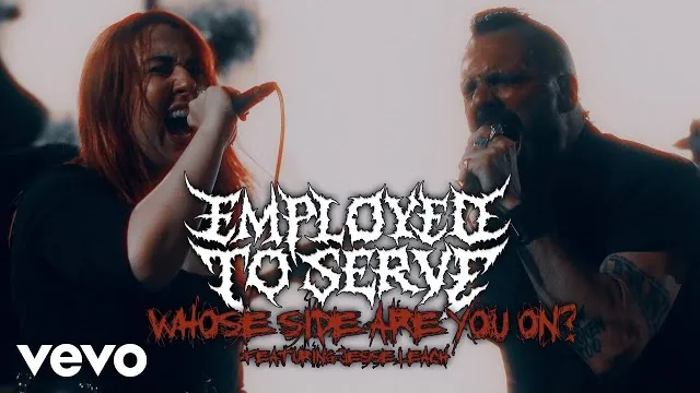 Employed To Serve - Whose Side Are You On? (feat. Jesse Leach)