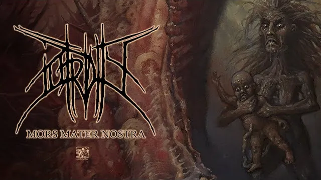 Putridity - Mors Mater Nostra