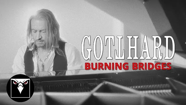 Gotthard - Burning Bridges