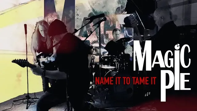 Magic Pie - Name It To Tame It