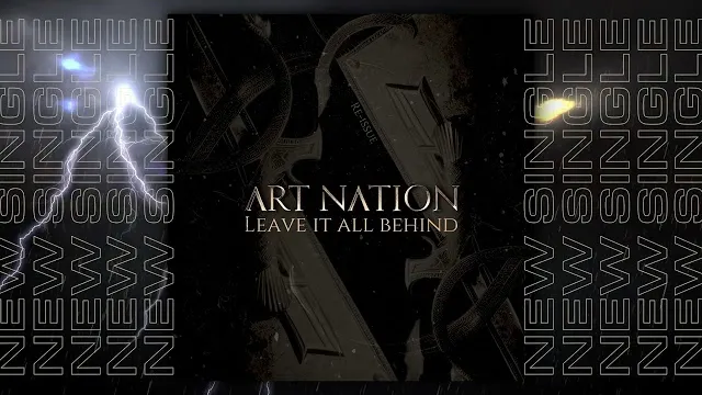 Art Nation - Leave It All Behind