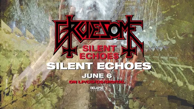 Gruesome - Silent Echoes