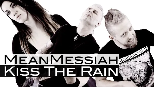 Mean Messiah - Kiss the Rain