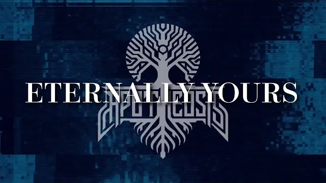 Apotheosis - ETERNALLY YOURS