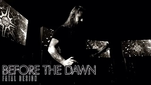 Before the Dawn - Fatal Design